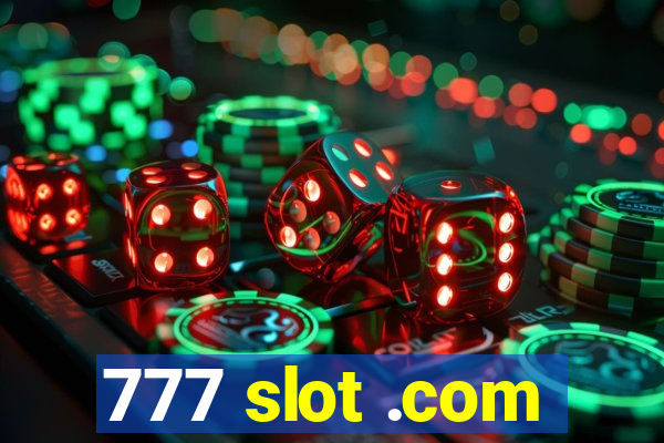 777 slot .com