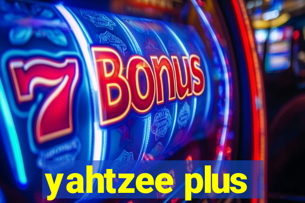 yahtzee plus