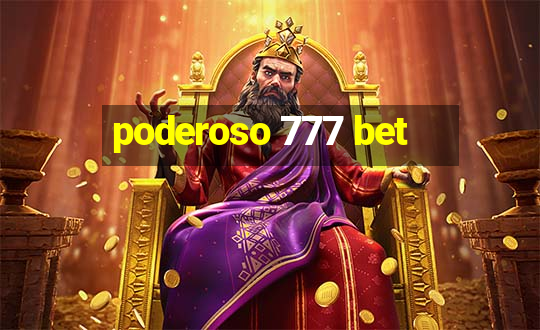 poderoso 777 bet