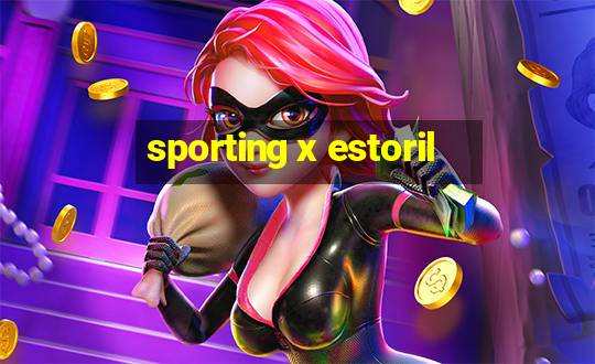 sporting x estoril