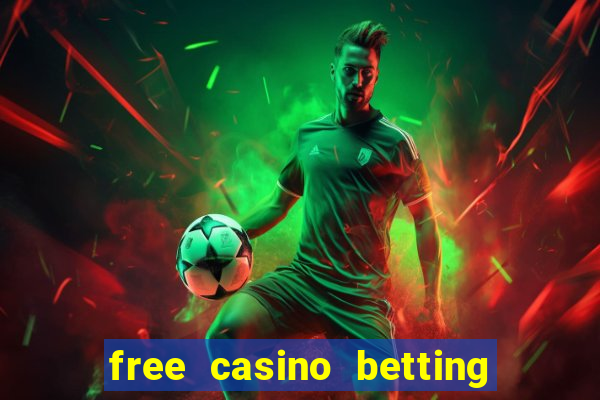 free casino betting no deposit