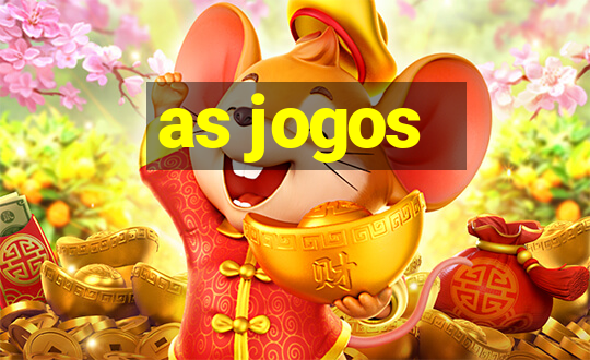 as jogos