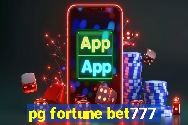 pg fortune bet777