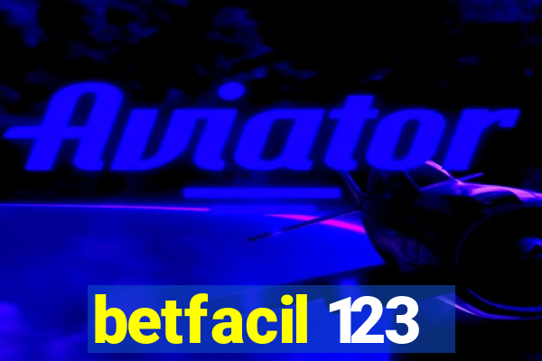 betfacil 123