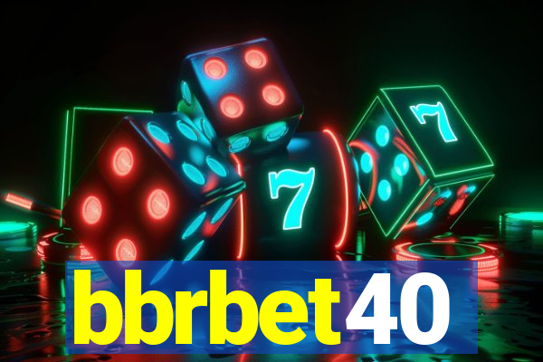 bbrbet40