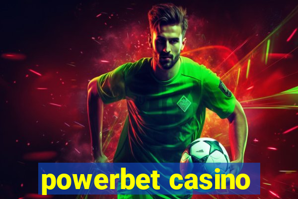 powerbet casino