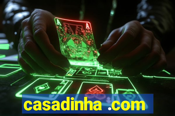 casadinha .com