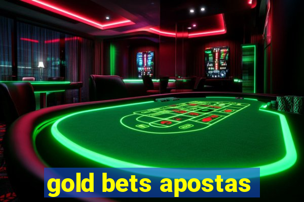 gold bets apostas