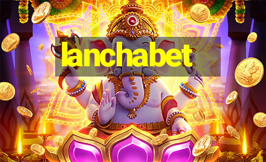 lanchabet