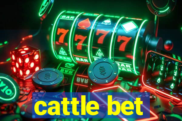 cattle bet