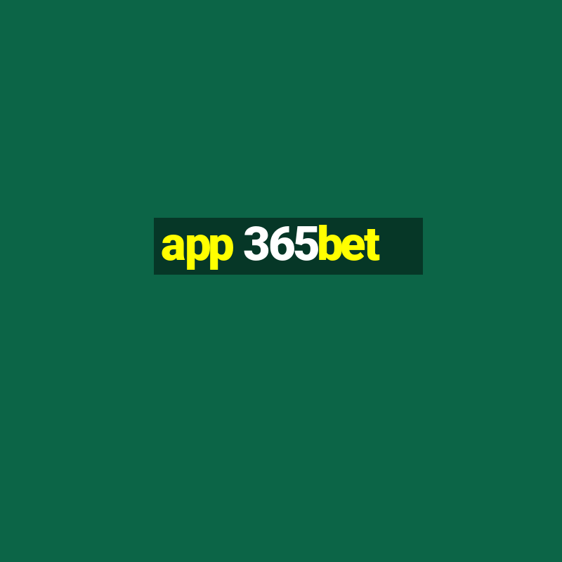 app 365bet