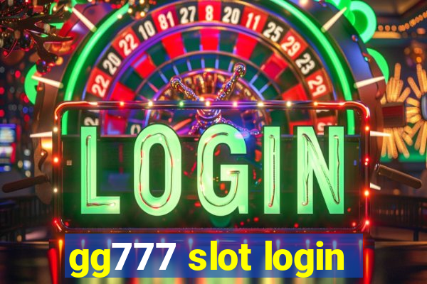 gg777 slot login