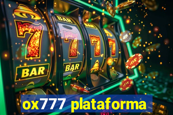 ox777 plataforma