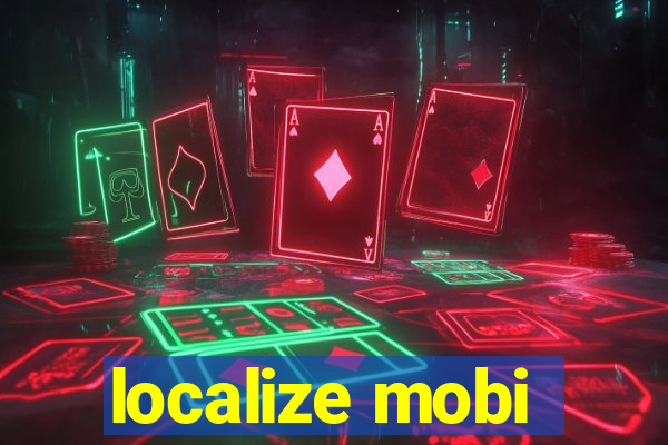 localize mobi