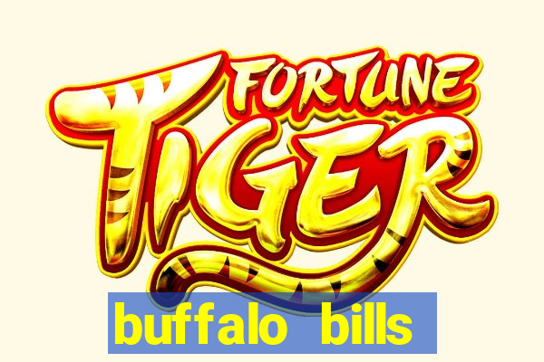 buffalo bills resort & casino