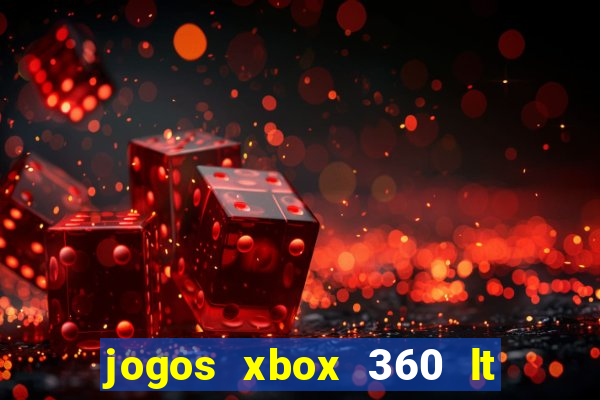 jogos xbox 360 lt 3.0 download