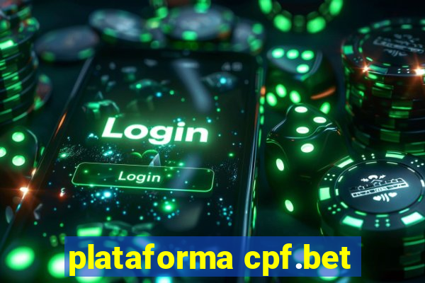 plataforma cpf.bet