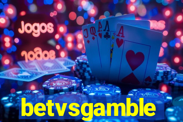 betvsgamble