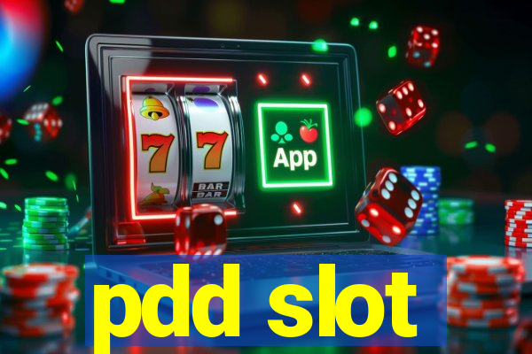 pdd slot