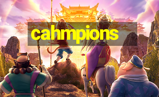 cahmpions