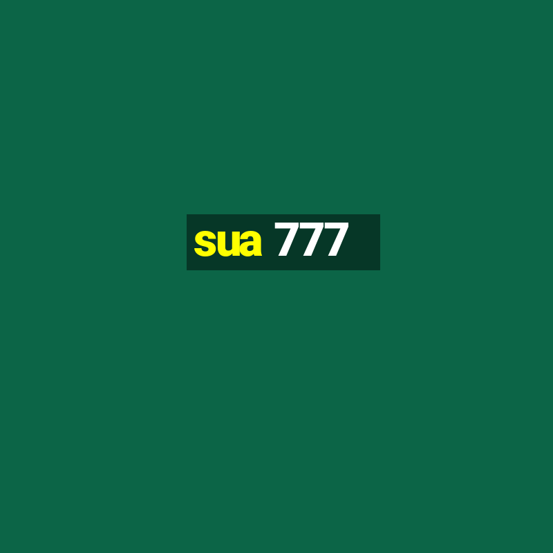 sua 777