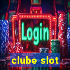 clube slot