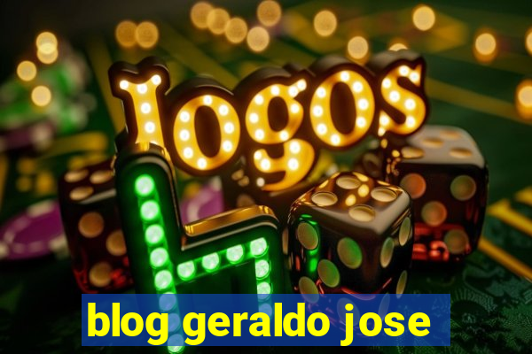 blog geraldo jose