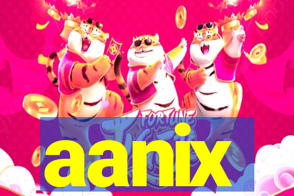 aanix