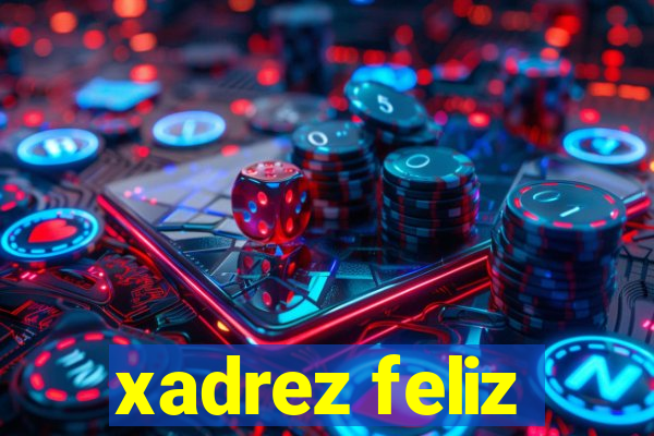 xadrez feliz