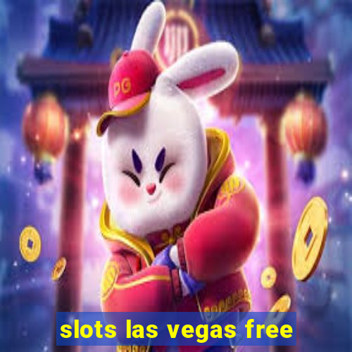 slots las vegas free