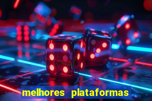 melhores plataformas de jogos tigre