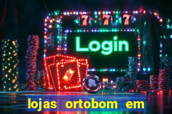 lojas ortobom em porto alegre