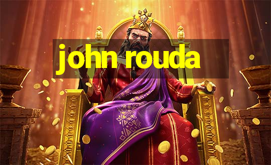 john rouda