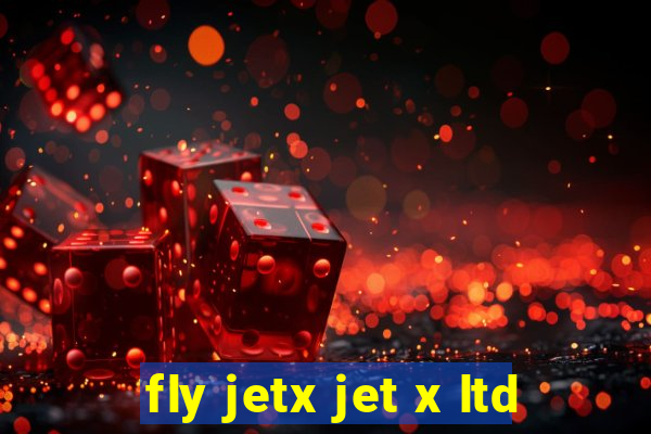 fly jetx jet x ltd