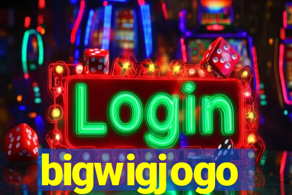 bigwigjogo