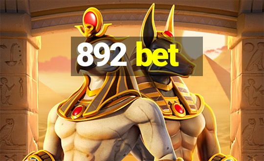 892 bet