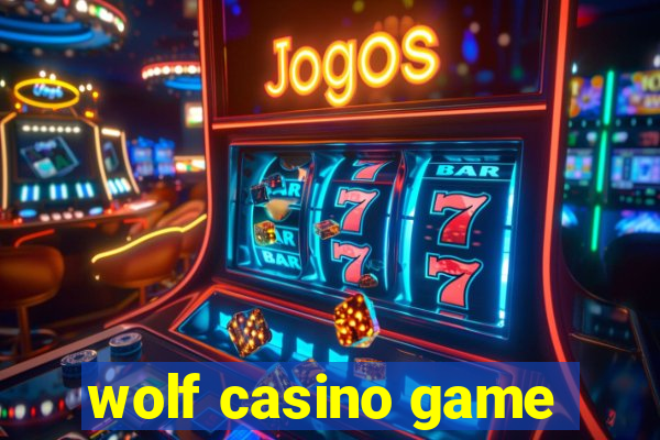 wolf casino game