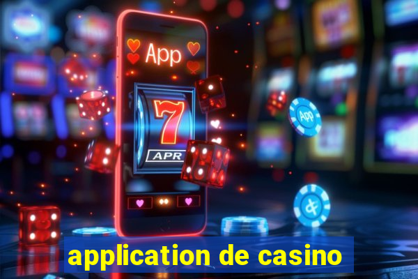 application de casino