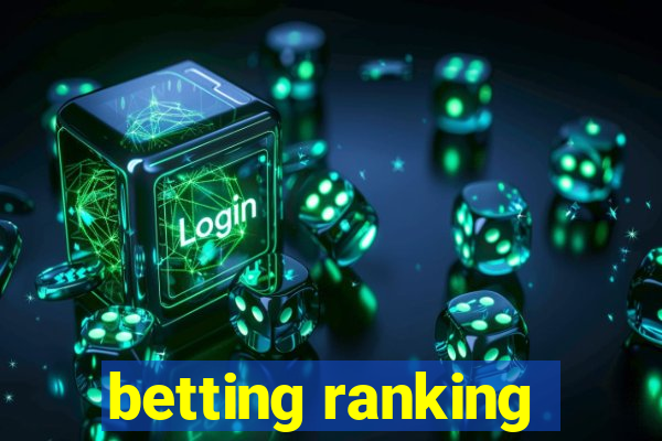 betting ranking