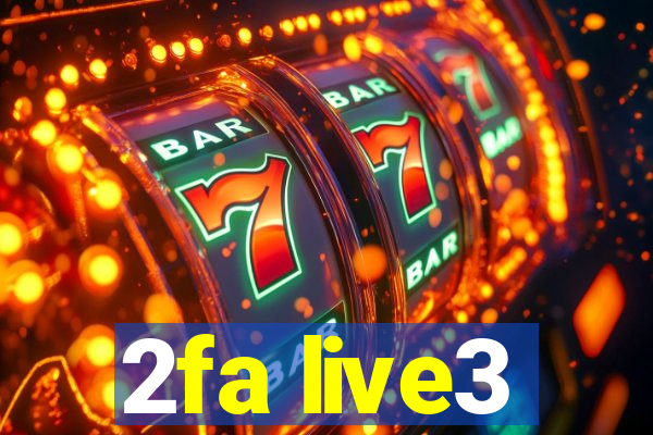 2fa live3