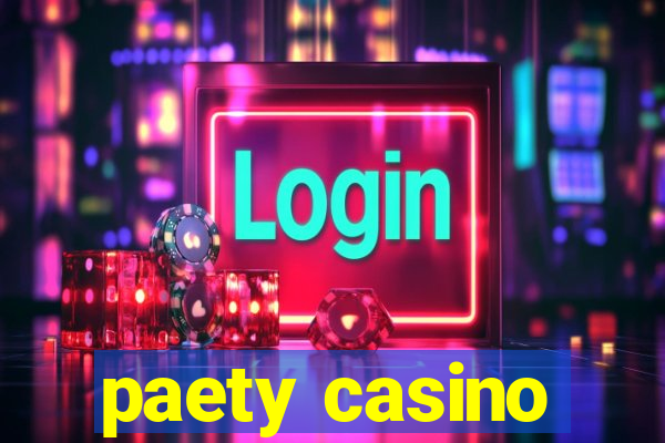 paety casino