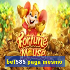 bet585 paga mesmo