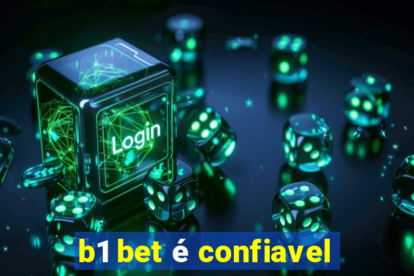 b1 bet é confiavel