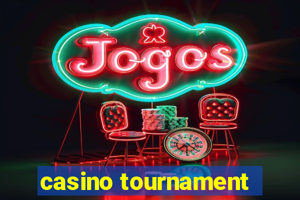 casino tournament