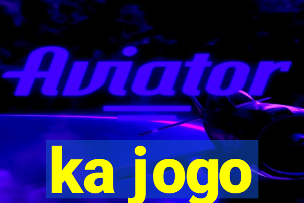 ka jogo