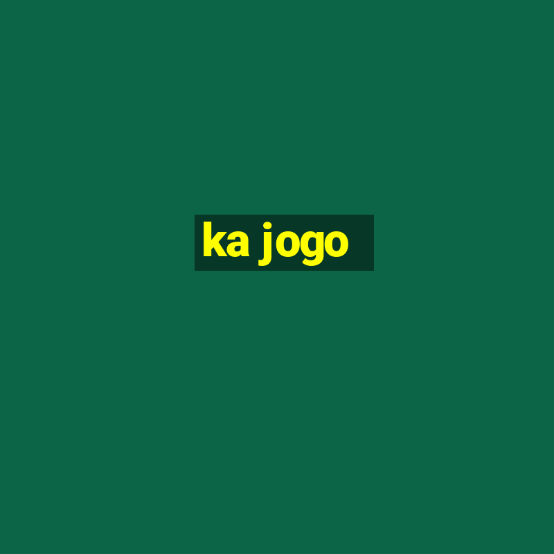 ka jogo