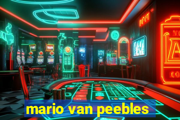 mario van peebles