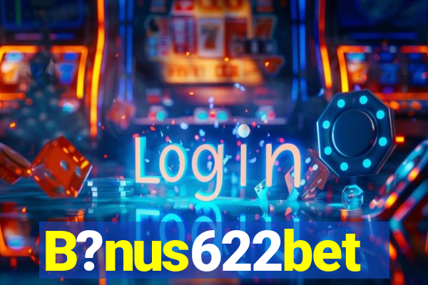 B?nus622bet