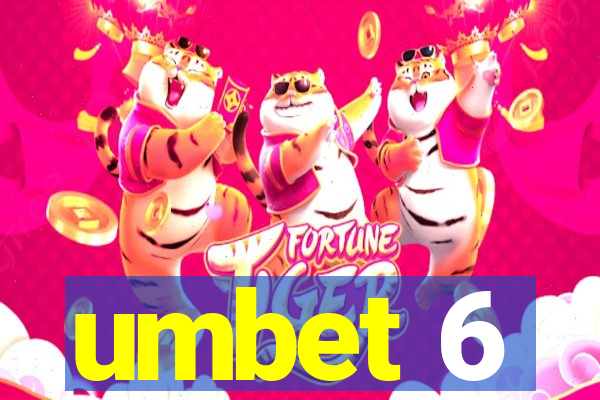 umbet 6