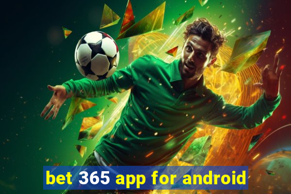 bet 365 app for android